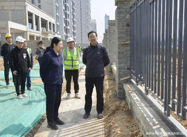 邯鄲城市發(fā)展投資集團領(lǐng)導帶隊督導重點項目建設(shè)