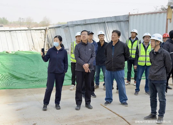 邯鄲城市發(fā)展投資集團領(lǐng)導帶隊督導重點項目建設(shè)